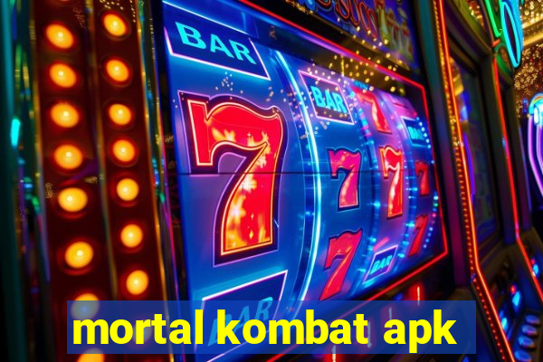 mortal kombat apk