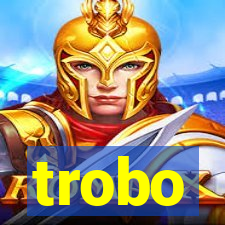 trobo