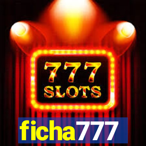 ficha777