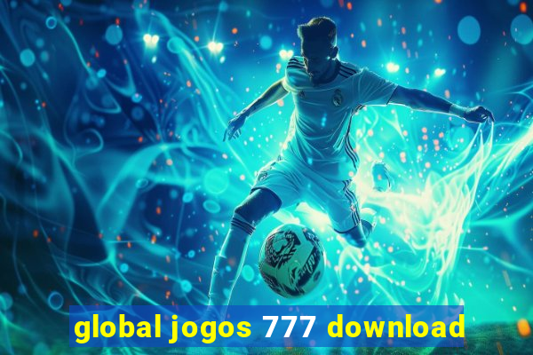 global jogos 777 download