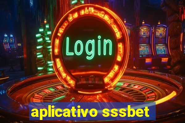 aplicativo sssbet