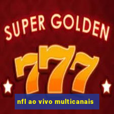 nfl ao vivo multicanais