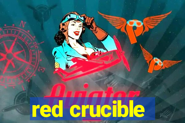 red crucible