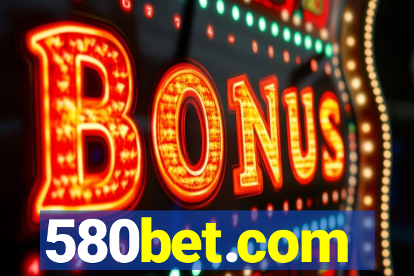 580bet.com