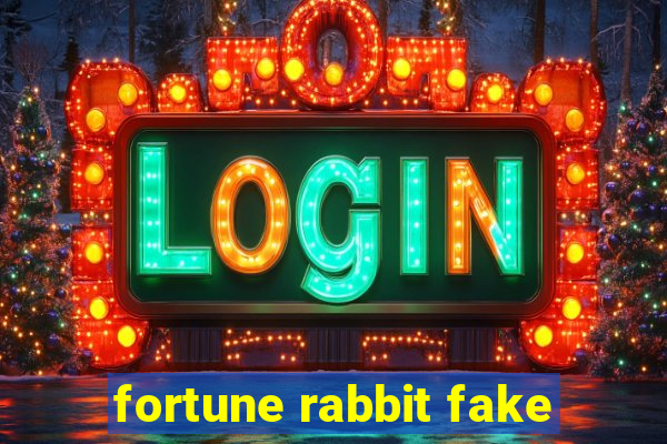 fortune rabbit fake