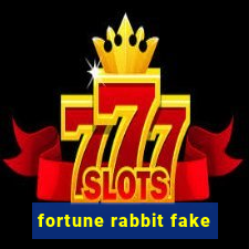 fortune rabbit fake