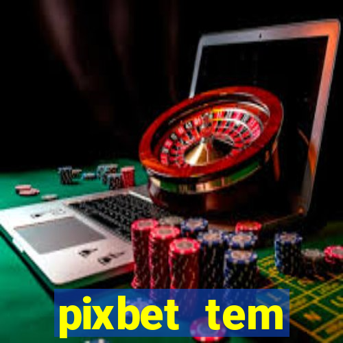 pixbet tem pagamento antecipado