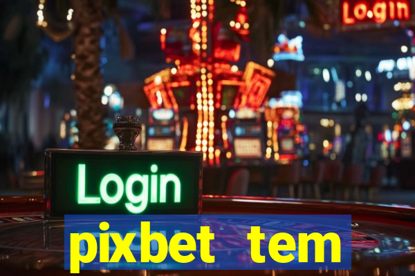 pixbet tem pagamento antecipado