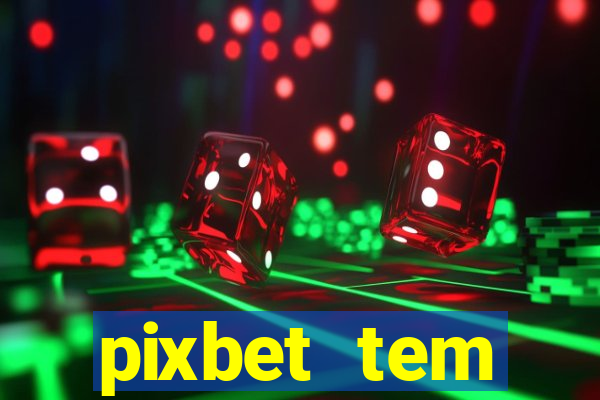 pixbet tem pagamento antecipado