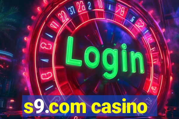 s9.com casino