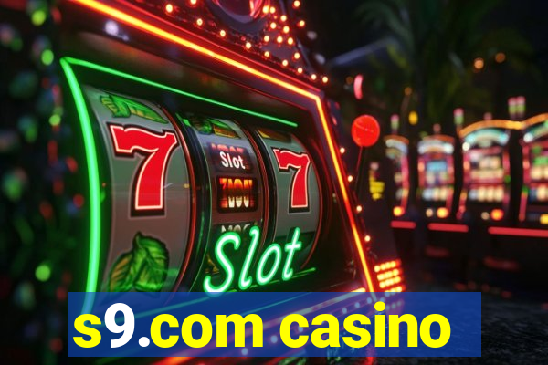 s9.com casino