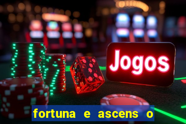 fortuna e ascens o livro pdf download