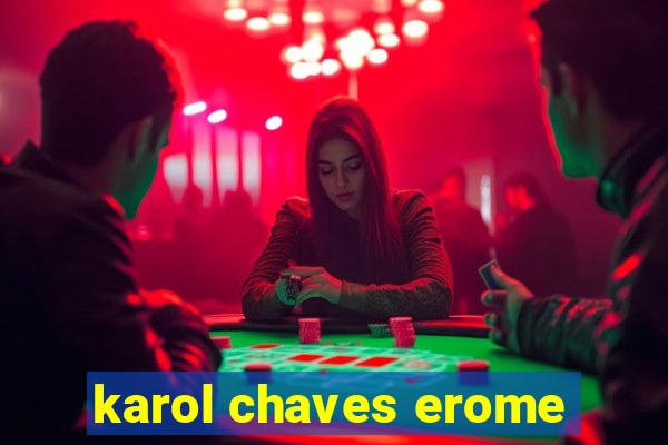 karol chaves erome