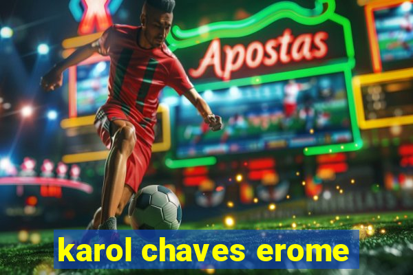 karol chaves erome