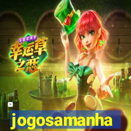 jogosamanha