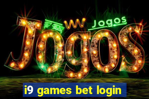 i9 games bet login