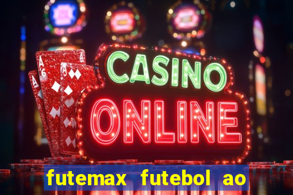 futemax futebol ao vivo brasil