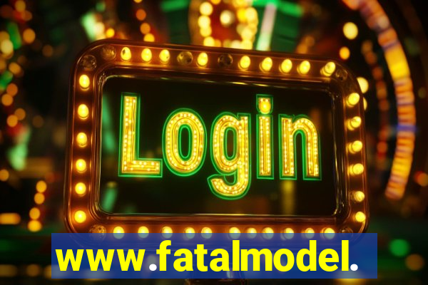 www.fatalmodel.cok