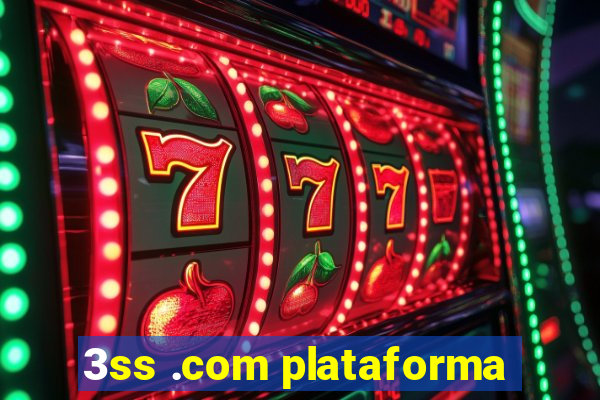 3ss .com plataforma