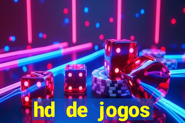 hd de jogos aliexpress - download