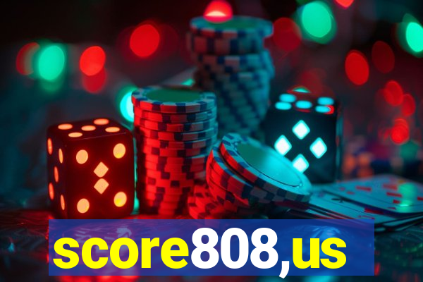 score808,us