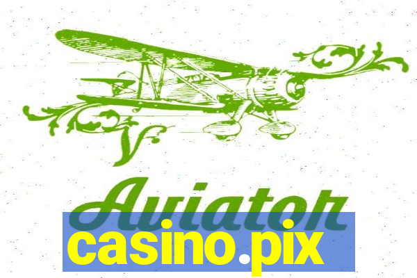 casino.pix