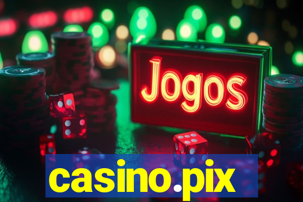 casino.pix