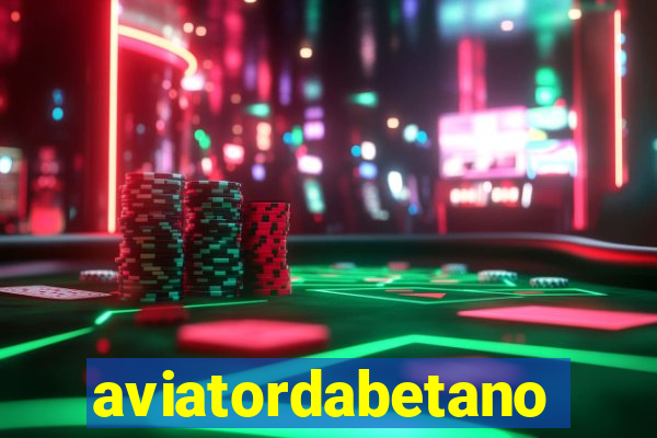 aviatordabetano