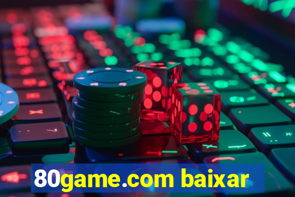 80game.com baixar