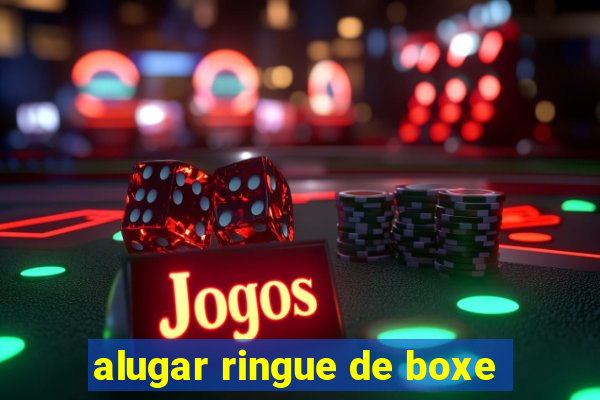 alugar ringue de boxe