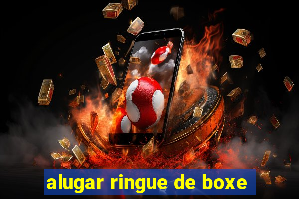 alugar ringue de boxe