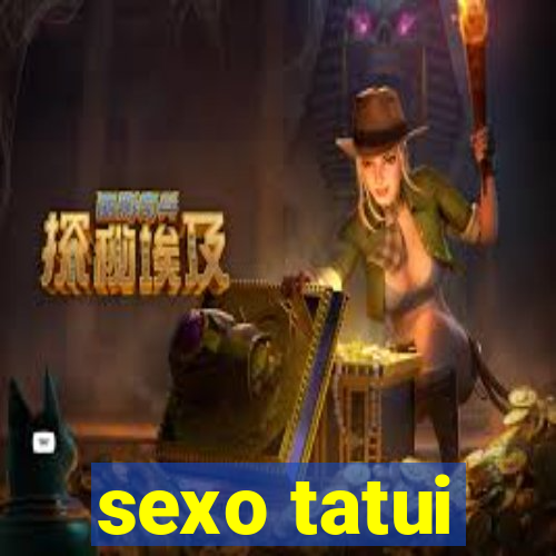 sexo tatui