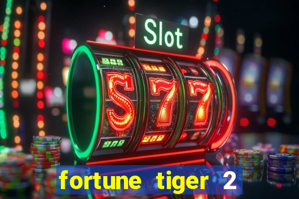 fortune tiger 2 revenge download