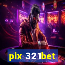 pix 321bet