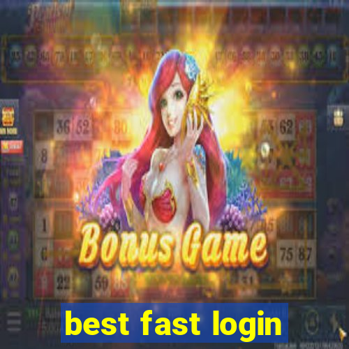 best fast login