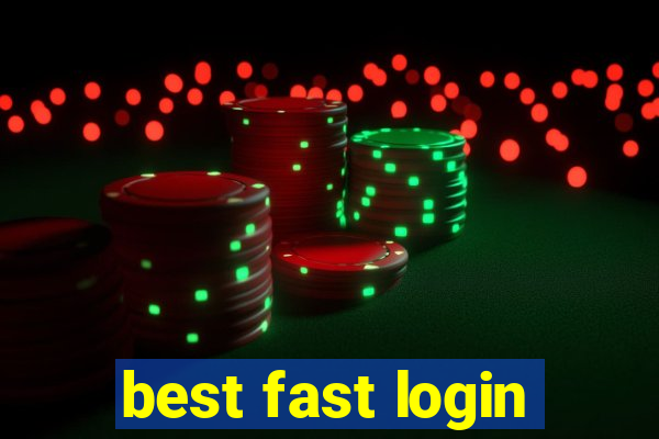 best fast login