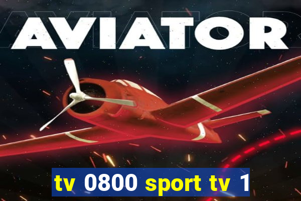 tv 0800 sport tv 1