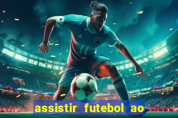 assistir futebol ao vivo multimarcas