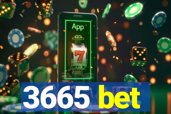 3665 bet