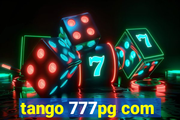 tango 777pg com