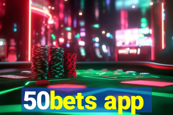 50bets app