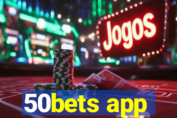 50bets app