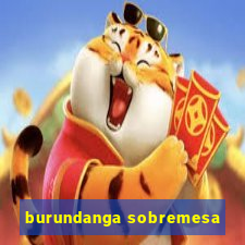 burundanga sobremesa