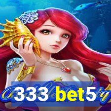 333 bet5