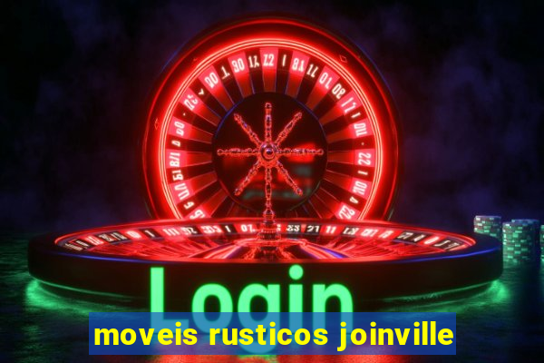 moveis rusticos joinville