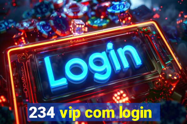 234 vip com login