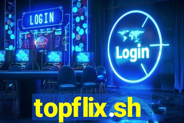 topflix.sh