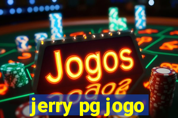 jerry pg jogo