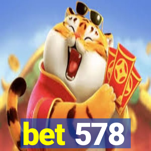 bet 578