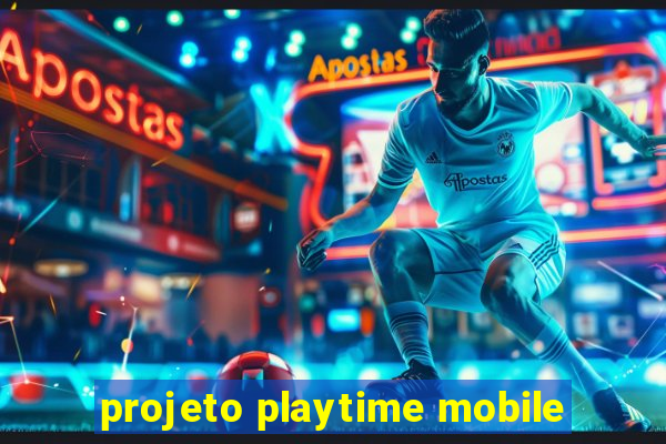 projeto playtime mobile